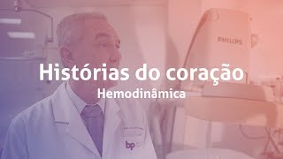 Histórias do coração – Hemodinâmica [upl. by Traver]