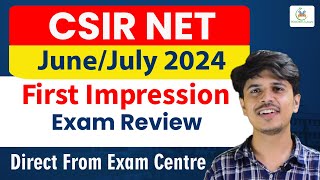 csir net june 2024 exam review  CSIR NET June 2024 First Impression  csir net july 2024 exam level [upl. by Notnroht]