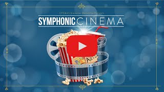 CFCArts Orchestra  Symphonic Cinema [upl. by Seppala]