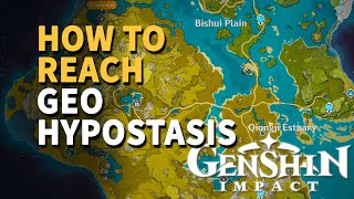 How to get to the Geo Hypostasis Genshin Impact [upl. by Marcie]