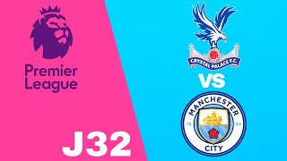 RESUMEN Crystal Palace 24 Manchester City en vivo Premier League 202324 Jornada 32 [upl. by Sucramrej]