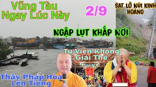 Ngập Lụt Sạt Núi Kinh Hoàng Tin Vui Tu Viện Minh Đạo Không Giải Thể Thầy Pháp Hòa Lên Tiếng [upl. by Granny546]