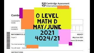 O Level Math D Paper 2 402421 MayJune 2021 [upl. by Eronaele]