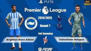 FC 25  Brighton Hove Albion vs Tottenham Hotspur  Premier League 2425  Full Match  PS5™4K [upl. by Fitzger]