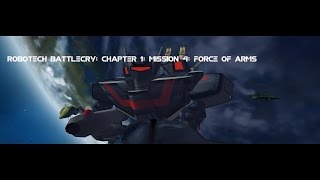 Robotech Battlecry  Chapter 1 Mission 4  Force Of Arms End Of Chapter 1 [upl. by Yekcir]