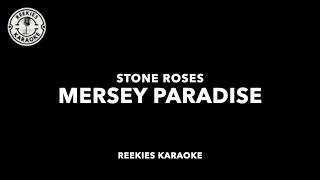 The Stone Roses  Mersey Paradise  Karaoke [upl. by Arodnap]