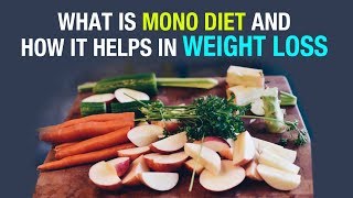 What is Mono Diet and How it Helps in Weight Loss  Dr Gaurav Sharma  Dr G Weight Management [upl. by Adam]