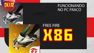 FREE FIRE X86 RODANDO NATIVAMENTE NO PC FRACO [upl. by Aneehsar]