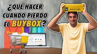 QUE HACER CUANDO PERDEMOS EL BUY BOX EN AMAZON FBA [upl. by Lorine]