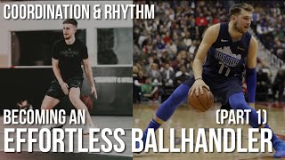 Become an EFFORTLESS Ballhandler  Part 1 The First Steps [upl. by Ellednek]