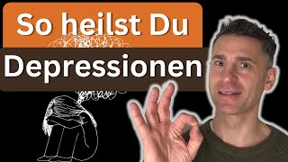 Die WAHRE Ursache verstehen und Depressionen heilen lernen [upl. by Sucramed862]