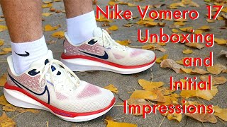 Nike Vomero 17 Unboxing amp Initial Impressions [upl. by Aivil597]