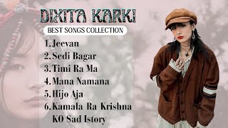 Dixita Karki Best Songs Collection 2023  Hits Of Dixita Karki dixita [upl. by Elohcim27]