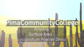 Kinetics Surface Area Lycopodium Powder Demo [upl. by Ellehsyt]