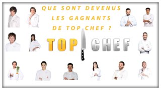 Top CHEF  que sont devenus les anciens candidats  20102022 [upl. by Adnohsar]