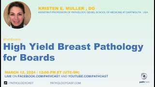 PATHBOARDS High Yield Breast Pathology for Boards [upl. by Asilrahc490]