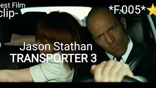 Best Film Transporter3 Clip Jason Statham bestfilm jasonstatham transporter driver top [upl. by Tunnell]