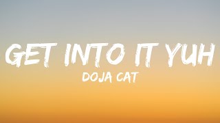 Doja Cat  Get Into It Yuh Lyrics [upl. by Harutak]