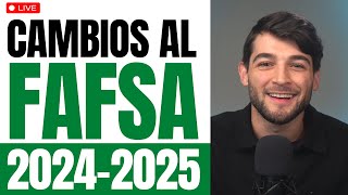 Cambios en el FAFSA 20242025 [upl. by Shanan]