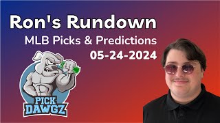 MLB Picks amp Predictions Today 52424  Rons Rundown [upl. by Rezal207]