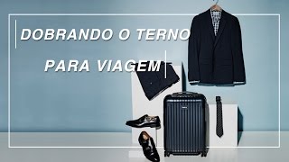 Como Dobrar o Terno para Viagem [upl. by Nevs]