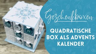 Adventskalender als quadratische Box mit dem Plotter oder von Hand einfach selber basteln [upl. by Alper]