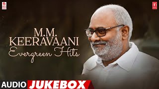 MM Keeravaani Evergreen Hits Audio Jukebox  HappyBirthdaymmkeeravaani  Telugu Superhits [upl. by Narrad342]