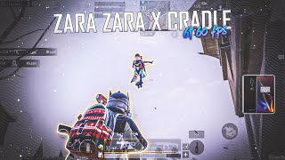 ZARA ZARA X CRADLES  BGMI MONTAGE  SAMSUNGA3A5A6A7J2J5J7S5S6S7S9A10A20A30A50A70 [upl. by Daigle]