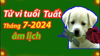 Tử vi tuổi Tuất tháng 72024 âm lịch tốt hay xấu [upl. by Lunneta47]