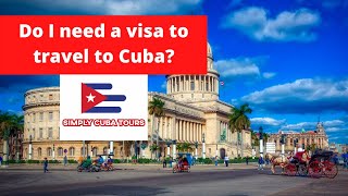 Visa Requirements for Cuba Travel Essential Guide for Responsible Travellers [upl. by Kozloski]