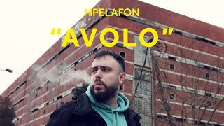 Mpelafon  Avolo  Official Music Video [upl. by Snahc]