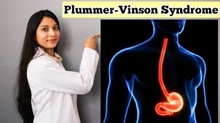 PlummerVinson Syndrome in Hindi  Detail Explanation With Notes  Causes Symptoms Treatment [upl. by Analahs316]