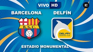 BARCELONA VS DELFÍN  EN VIVO LIGAPRO  0105 2021 [upl. by Yancy]