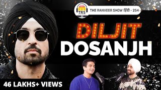 GOAT Diljit Dosanjh On Life Childhood Music And Experiences  The Ranveer Show हिंदी 254 [upl. by Inod937]