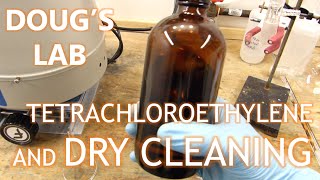 Tetrachloroethylene and Dry Cleaning [upl. by Dorsy]