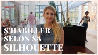 Comment shabiller selon sa silhouette [upl. by Ridan547]