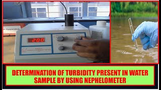 Determination of Turbidity of Water by using Nephelometer [upl. by Speroni]