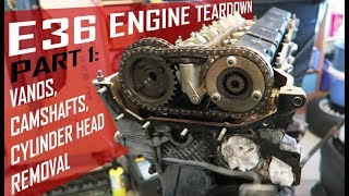 FAST BMW E36 Engine Teardown Pt1 How to Remove VANOS and Cylinder Head m50 m52 s50 applications [upl. by Natalie]