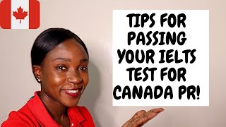 TIPS FOR PASSING YOUR IELTS TEST FOR CANADA PR WITHIN THE FIRST TRY  Angie Owoko [upl. by Ymerrej]