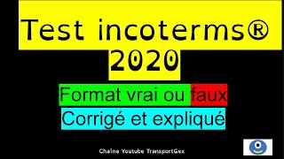 Test incoterms® 2020 vrai ou faux [upl. by Elleina]