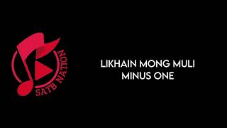 LIKHAIN MONG MULI  MINUS ONE [upl. by Ayela]