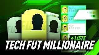 FUT 19  LA TECH FUT MILLIONNAIRE  LISTE [upl. by Anirb]