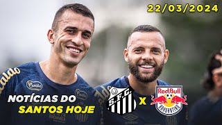 Santos x Bragantino  Notícias do Peixe hoje  22032024 [upl. by Aanas]