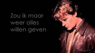 Jeroen van der Boom  Werd de tijd maar teruggedraaid lyrics [upl. by Carnay]