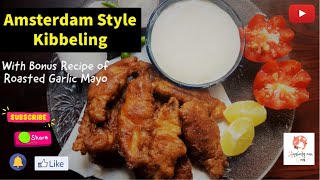 Amsterdam Style Kibbeling with Roasted Garlic Mayo sauce [upl. by Horton945]