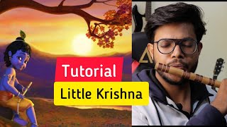 Little Krishna Flute Opening Sequence  Tutorial  Anurag [upl. by Henrique654]