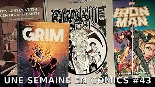 Une Semaine en Comics 43  Its Lonely at the Center of the Earth Grandville Grim amp Iron Man [upl. by Chak]