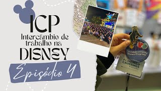 ICP Intercâmbio de Trabalho na Disney  Episódio 4 [upl. by Wetzel586]