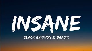 Black Grpyh0n amp Baasik Insane Lyrics Video [upl. by Stratton]