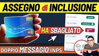 ASSEGNO DI INCLUSIONE NUOVO MESSAGGIO INPS 📄 PROBLEMA ESITI IMPORTI DOPPIO SMS CARTA SPESE VIETATE [upl. by Linder691]